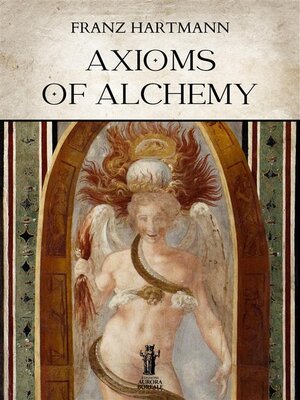 cover image of Axioms of Alchemy